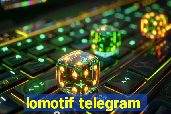 lomotif telegram